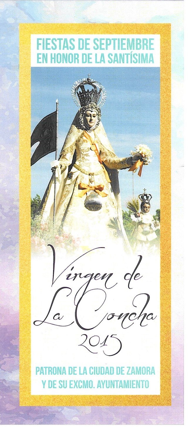 Fiestas de Septiembre en honor a la Santísima Virgen de la Concha 2015 Zamora